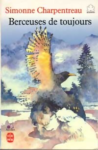 Livrenpoche : Berceuses de toujours - Simonne Charpentreau - Livre