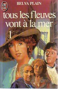 Livrenpoche : Tous les fleuves vont à la mer Tome I - Belva Plain - Livre