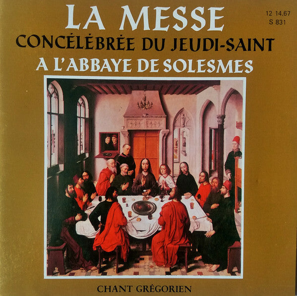 Livrenpoche : Ch?ur Des Moines De L'Abbaye Saint-Pierre De Solesmes , Direction: Dom Jean Claire - La Messe Concélébrée Du Jeudi-Saint A L'Abbaye de Solesmes ? Chant Gregorien - Ch?ur Des Moines De L'Abbaye Saint-Pierre De Solesmes, Direction: Dom Jean Claire - CD