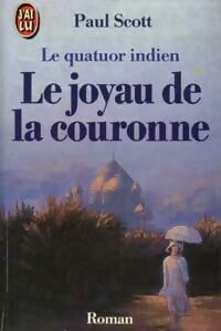 Livrenpoche : Le quatuor indien Tome I : Le joyau de la couronne - Paul Scott - Livre