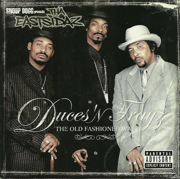 Livrenpoche : Snoop Dogg Presents Tha Eastsidaz - Duces 'N Trayz - The Old Fashioned Way - Snoop Dogg Presents Tha Eastsidaz - CD