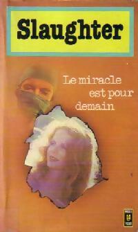 Livrenpoche : Le miracle est pour demain - Frank Gill Slaughter - Livre