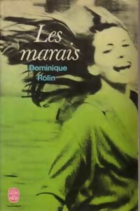 Livrenpoche : Les marais - Dominique Rolin - Livre