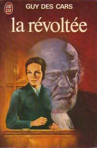 Livrenpoche : La révoltée - Guy Des Cars - Livre