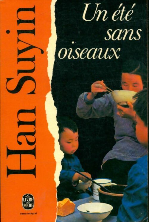 Livrenpoche : Un été sans oiseaux - Han Suyin - Livre