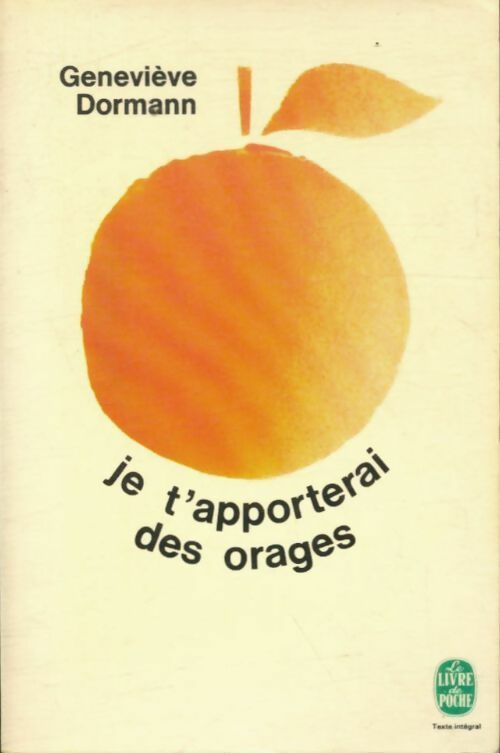 Livrenpoche : Je t'apporterai des orages - Geneviève Dormann - Livre