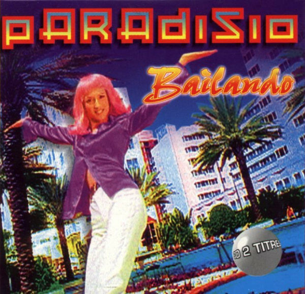 Livrenpoche : Paradisio - Bailando - Paradisio - CD
