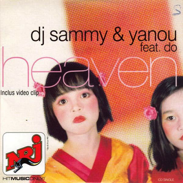 Livrenpoche : DJ Sammy & Yanou Feat. Do - Heaven - DJ Sammy & Yanou Feat. Do - CD