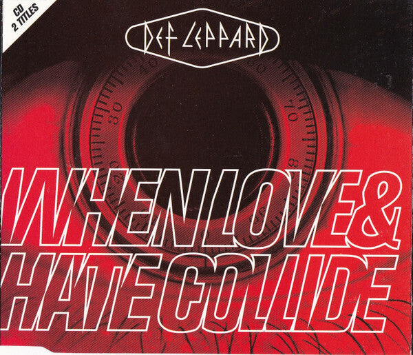 Livrenpoche : Def Leppard - When Love & Hate Collide - Def Leppard - CD