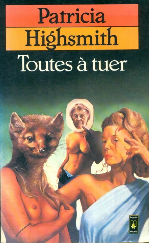 Livrenpoche : Toutes à tuer - Patricia Highsmith - Livre