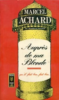 Livrenpoche : Auprès de ma blonde - Marcel Achard - Livre