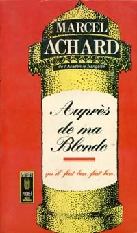 Auprès de ma blonde - Marcel Achard -  Pocket - Livre