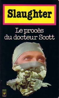 Livrenpoche : Le procès du docteur Scott - Frank Gill Slaughter - Livre