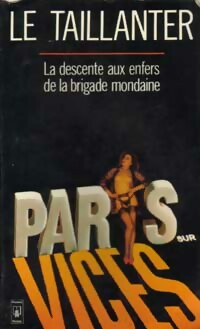 Livrenpoche : Paris-sur-vices - Roger Le Taillanter - Livre