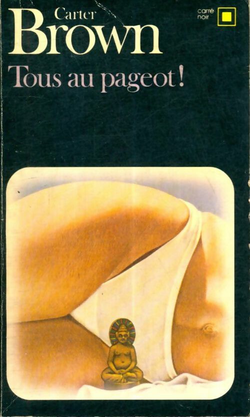 Livrenpoche : Tous au pageot ! - Carter Brown - Livre