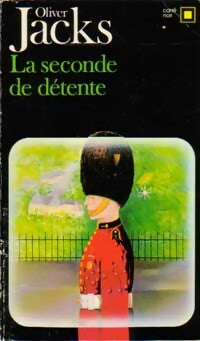 Livrenpoche : La seconde de détente - Oliver Jacks - Livre