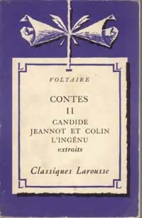Livrenpoche : Contes Tome II : Candide / Jeannot et Colin / L'ingénu (extraits) - Voltaire - Livre