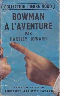 Livrenpoche : Bowman à l'aventure - Hartley Howard - Livre