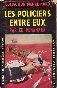 Livrenpoche : Les policiers entre eux - Ed McNamara - Livre