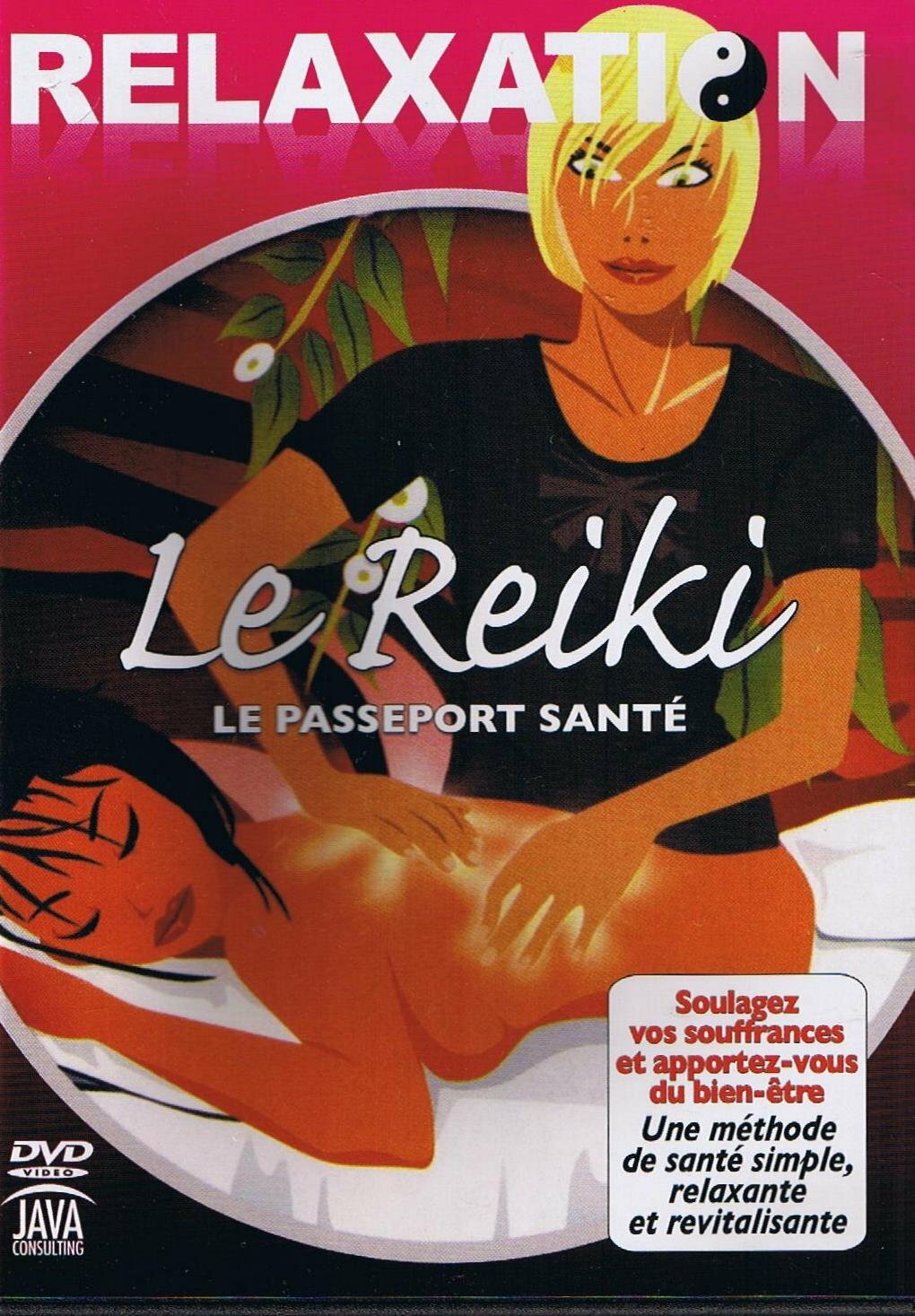 Livrenpoche : Le Reiki : Le Passeport Santé, Soulagez vos souffrances et Apportez-vous du bien-être - XXX - DVD