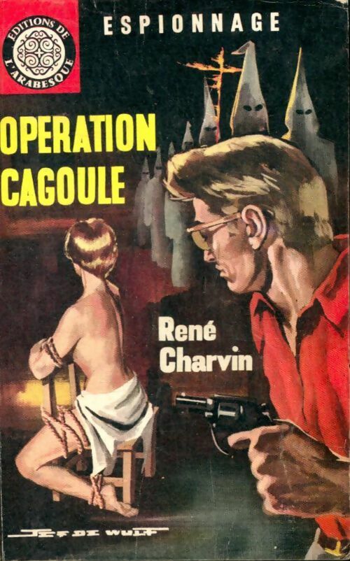 Livrenpoche : Opération cagoule - René Charvin - Livre