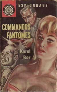 Livrenpoche : Commandos fantômes - Karol Bor - Livre