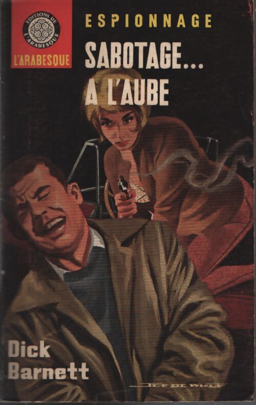 Sabotage... À l'aube - Dick Barnett - Livre