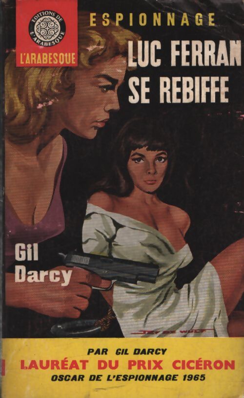 Luc Ferran se rebiffe - Gil Darcy - Livre