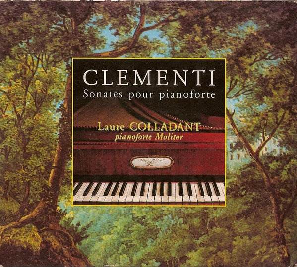 Livrenpoche : Clementi*, Laure Colladant - Sonates Pour Pianoforte - Clementi, Laure Colladant - CD