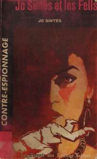 Livrenpoche : Jo Sintés et les Fells - Jo Sintes - Livre