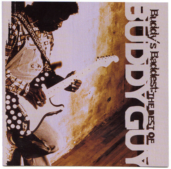 Livrenpoche : Buddy Guy - Buddy's Baddest: The Best Of Buddy Guy - Buddy Guy - CD