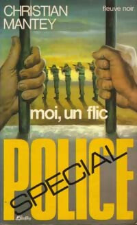 Livrenpoche : Moi, un flic - Christian Mantey - Livre