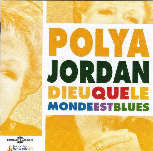 Livrenpoche : Polya Jordan - Dieu Que Le Monde Est Blues - Polya Jordan - CD