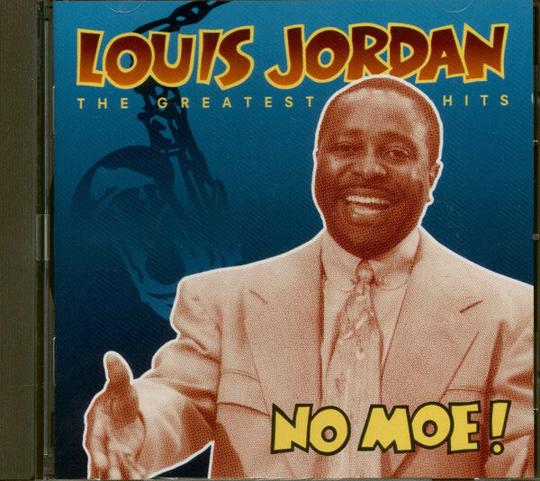 Livrenpoche : Louis Jordan - No Moe! - The Greatest Hits - Louis Jordan - CD