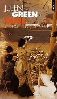 Livrenpoche : Dixie - Julien Green - Livre