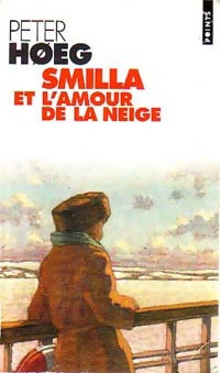 Livrenpoche : Smilla et l'amour de la neige - Peter Hoeg - Livre