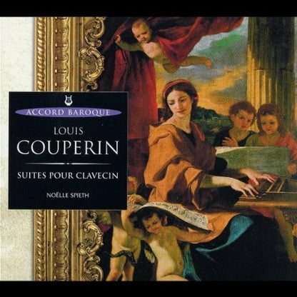 Livrenpoche : Couperin - Suites pour clavecin - Couperin, Louis, Noëlle Spieth (clavecin) - CD