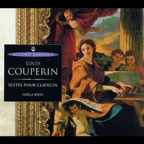 Livrenpoche : Couperin - Suites pour clavecin - Couperin, Louis, Noëlle Spieth (clavecin) - CD