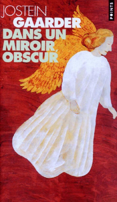 Livrenpoche : Dans un miroir obscur - Jostein Gaarder - Livre