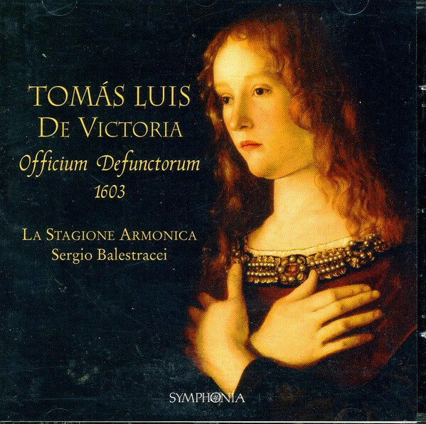 Livrenpoche : Tomás Luis De Victoria, La Stagione Armonica, Sergio Balestracci - Offisium Defunctorum 1603 - Tomás Luis de Victoria, La Stagione Armonica, Sergio Balestracci - CD