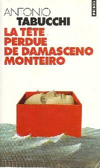 La tête perdue de Damasceno Monteiro - Antonio Tabucchi -  Points - Livre