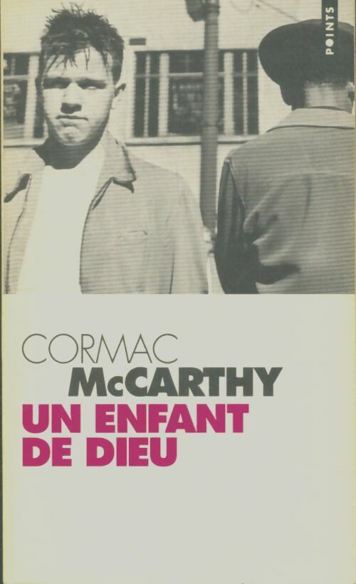 Livrenpoche : Un enfant de Dieu - Cormac McCarthy - Livre