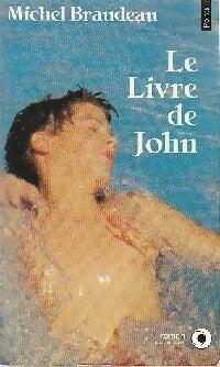 Livrenpoche : Le livre de John - Michel Braudeau - Livre