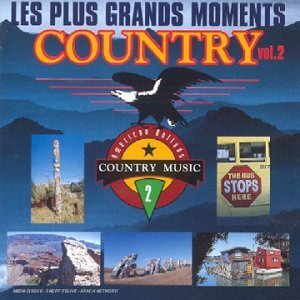 Livrenpoche : Grands Moments Country-Vol. 2 - Artistes Divers, Ricky Van Shelton - CD