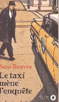 Le taxi mène l'enquête - Jean-François Parot - Livre