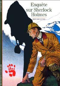 Enquête sur Sherlock Holmes - Bernard Oudin - Livre