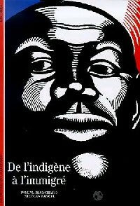 Livrenpoche : De l'indigène à l'immigré - Pascal Blanchard, Nicolas Bancel - Livre