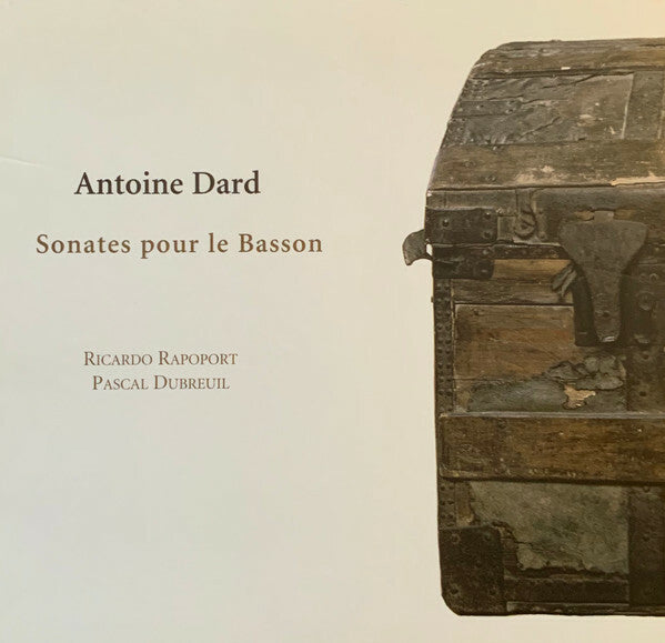 Livrenpoche : Antoine Dard, Ricardo Rapoport, Pascal Dubreuil - Sonates Pour Le Basson - Antoine Dard, Ricardo Rapoport, Pascal Dubreuil - CD