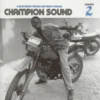 Livrenpoche : Collectif - Champion Sound Chapter 2 (A Selection Of Vintage And Today's Reggae) - Collectif - CD
