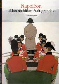 Livrenpoche : Napoléon, mon ambition était grande - Thierry Lentz - Livre